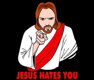 Jesus Hates You